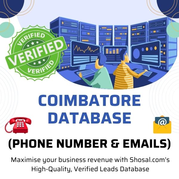 Coimbatore (Tamil Nadu) Database (Phone Number & Emails)